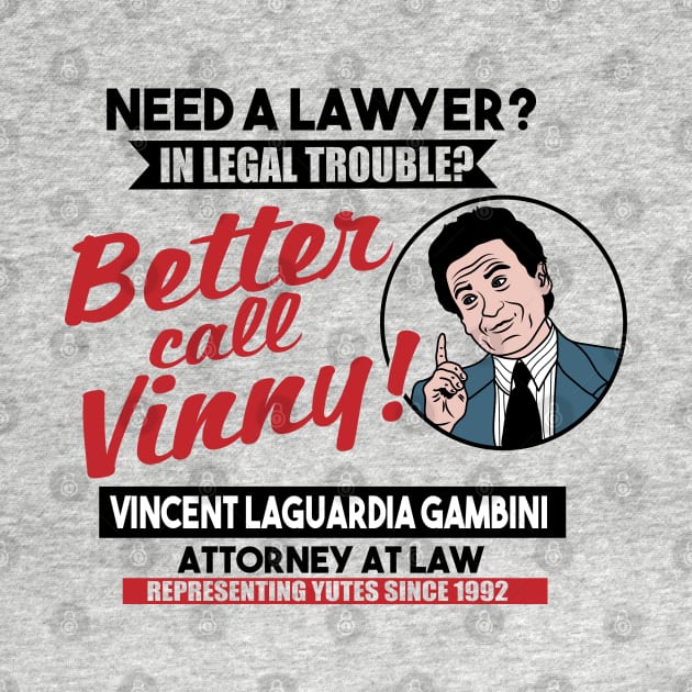 Better call Vinny by carloj1956